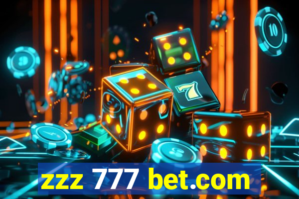 zzz 777 bet.com